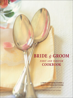 Bride & Groom First and Forever Cookbook - ebook